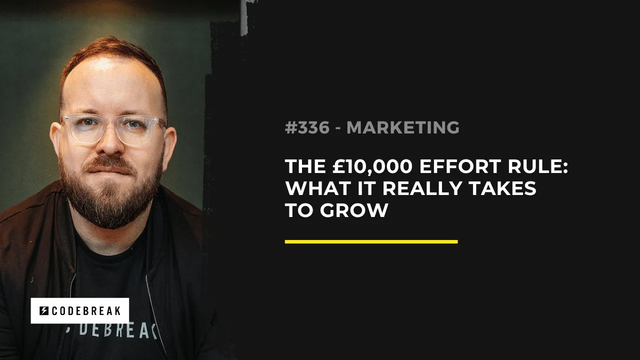 The £10,000 Rule: What it Really Takes to Grow a Business