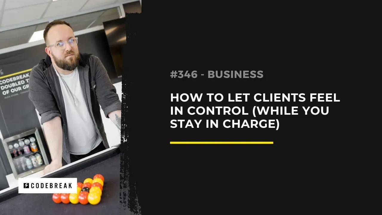 The Art of Choice: How to Let Clients Feel In Control